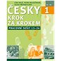 Česky krok za krokem 1. Pracovní sešit: Lekce 13–24 - Kniha