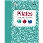 Pilates krok za krokom - Kniha