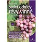 Pěstujeme stolní odrůdy révy vinné: 2., aktualizované a rozšířené vydání - Kniha