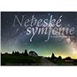 Nebeské symfonie: Fotografie denní i noční oblohy ve spojení s relaxační hudbou - Kniha