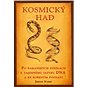 Kosmický had: Po šamanských stezkách - Kniha
