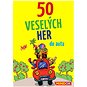 50 veselých her do auta - Společenská hra