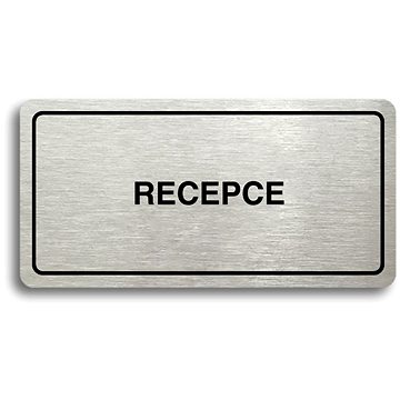 

Accept Piktogram "RECEPCE" (160 × 80 mm) (stříbrná tabulka - černý tisk)