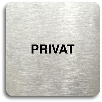 

Accept Piktogram "privat" (80 × 80 mm) (stříbrná tabulka - černý tisk bez rámečku)