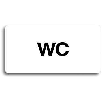

Accept Piktogram "WC" (160 × 80 mm) (bílá tabulka - černý tisk bez rámečku)