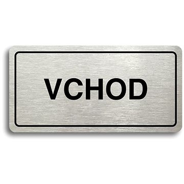 

Accept Piktogram "VCHOD" (160 × 80 mm) (stříbrná tabulka - černý tisk)