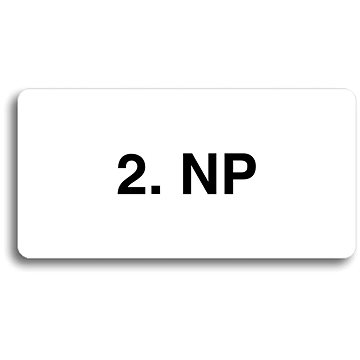 

Accept Piktogram "2. NP" (160 × 80 mm) (bílá tabulka - černý tisk bez rámečku)