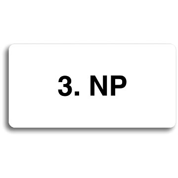 

Accept Piktogram "3. NP" (160 × 80 mm) (bílá tabulka - černý tisk bez rámečku)