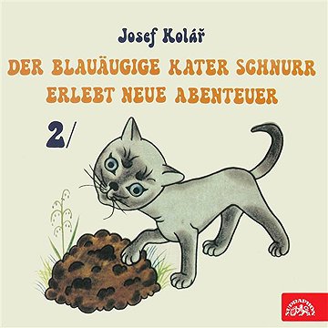 

Der blauäugige Kater Schnurr erlebt neue Abenteuer 2