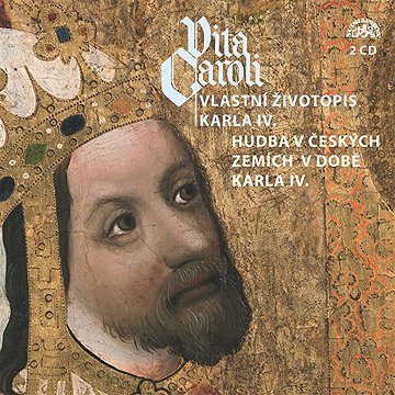 

Vita Caroli - Vlastní životopis Karla IV. + Hudba na dvoře Karla IV.