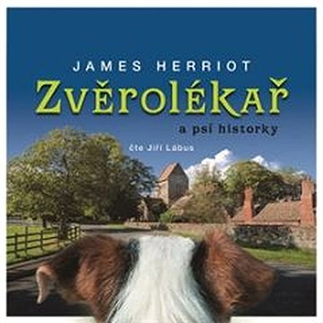 

Zvěrolékař a psí historky