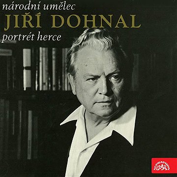

Národní umělec Jiří Dohnal - Portrét herce