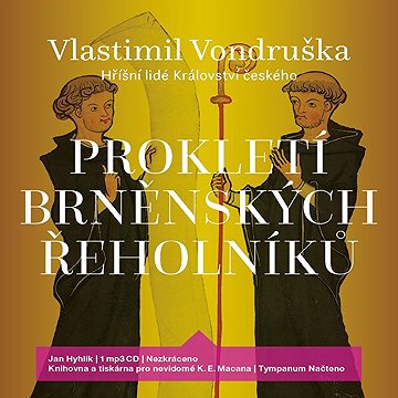 

Prokletí brněnských řeholníků