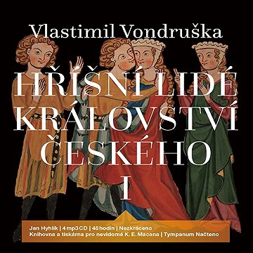 

Hříšní lidé Království českého I