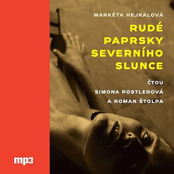 

Rudé paprsky severního slunce
