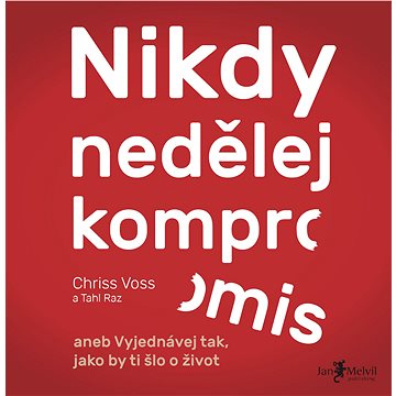 

Nikdy nedělej kompromis