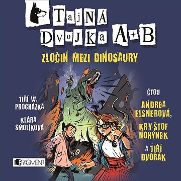 

Tajná dvojka A + B - Zločin mezi dinosaury