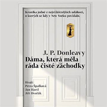 

Dáma, která měla ráda čisté záchodky