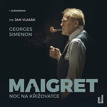 

Maigret: Noc na křižovatce