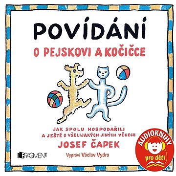 

Povídání o pejskovi a kočičce