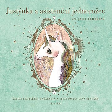 

Justýnka a asistenční jednorožec