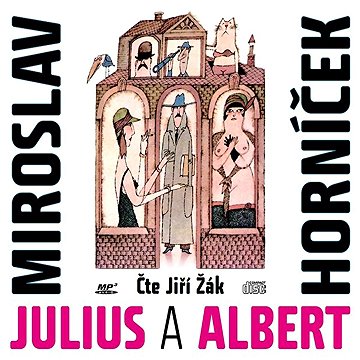 

Julius a Albert