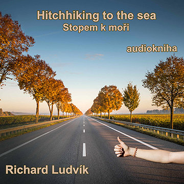 

Hitchhiking to the sea (Stopem k moři)