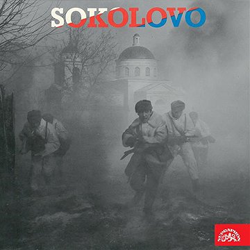 

Sokolovo. Vyprávění účastníků bitvy u Sokolova 8.3.1943