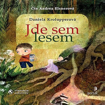 

Jde sem lesem