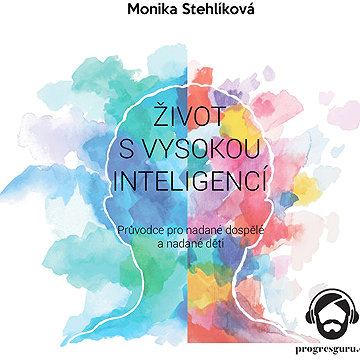 

Život s vysokou inteligencí