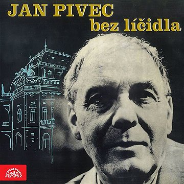 

Jan Pivec bez líčidla