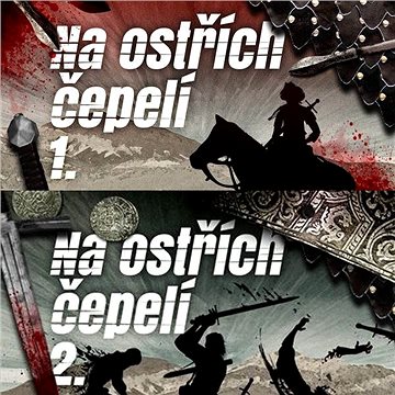 

Legendární fantasy Na ostřích čepelí I + II za výhodnou cenu