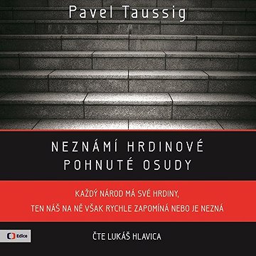 

Neznámí hrdinové