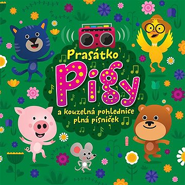 

Prasátko Pigy a kouzelná pohlednice plná písniček