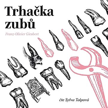 

Trhačka zubů