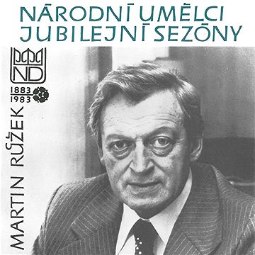 

Národní umělci jubilejní sezóny - Martin Růžek