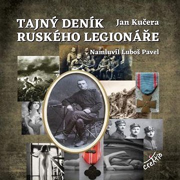 

Tajný deník ruského legionáře