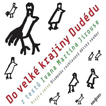 

Do velké krajiny Dudédu