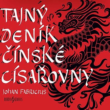 

Tajný deník čínské císařovny
