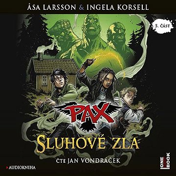 

PAX 5: Sluhové zla