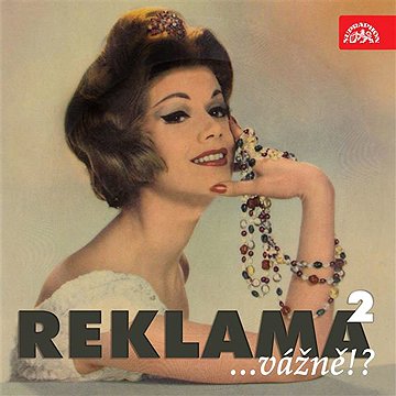

Reklama ...vážně! 2