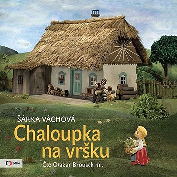 

Chaloupka na vršku