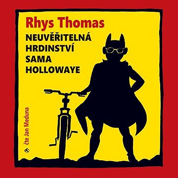 

Neuvěřitelná hrdinství Sama Hollowaye