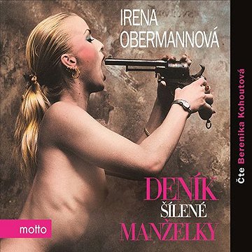 

Deník šílené manželky
