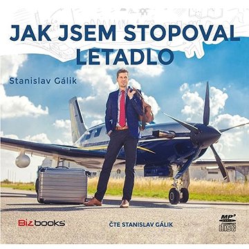 

Jak jsem stopoval letadlo