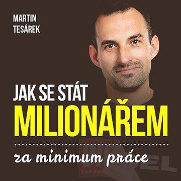 

Jak se stát milionářem za minimum práce aneb 16 důvodů proč investovat do nemovitostí