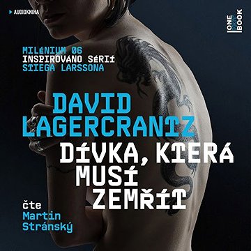 

Dívka, která musí zemřít (MILÉNIUM 6)