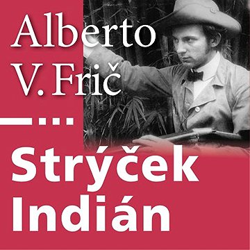 

Strýček Indián