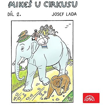

Mikeš u cirkusu Díl 2.