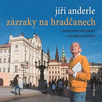 

Zázraky na Hradčanech